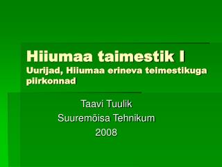 Hiiumaa taimestik I Uurijad, Hiiumaa erineva teimestikuga piirkonnad