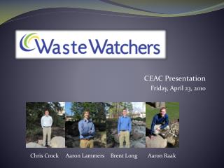 CEAC Presentation Friday, April 23, 2010
