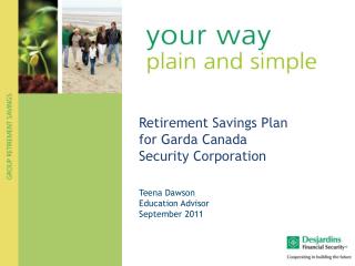 Retirement Savings Plan for Garda Canada Security Corporation