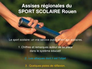 Assises régionales du SPORT SCOLAIRE Rouen