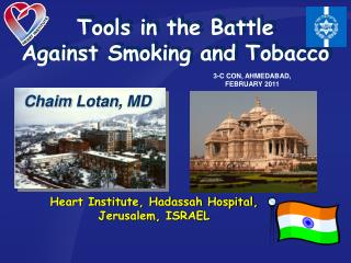 Tools in the Battle Against Smoking and Tobacco