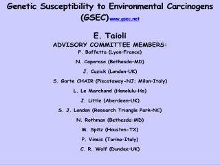 GSEC STUDY: CURRENT DATA ENTRY STATUS ( Last Update: October, 2005) Investigators 		111