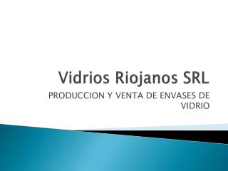 Vidrios Riojanos SRL