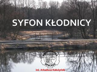 SYFON KŁODNICY