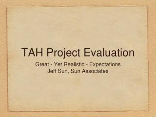 TAH Project Evaluation