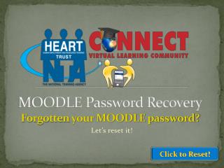 MOODLE Password Recovery Forgotten your MOODLE password?