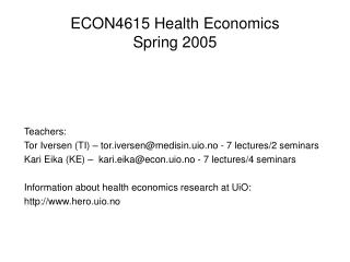 ECON4615 Health Economics Spring 2005