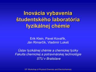 Inovácia vybavenia študentského laboratória fyzikálnej chémie