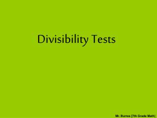 Divisibility Tests