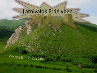 Látnivalók Erdélyben