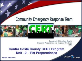 Contra Costa County CERT Program Unit 10 – Pet Preparedness