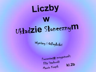 Liczby w Uk ł ad zie S ł oneczny m