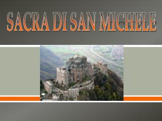 SACRA DI SAN MICHELE