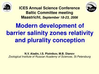 Modern development of barrier salinity zones relativity and plurality conception