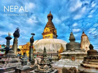 NEPAL THE HEAVEN AWAITS