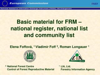 Basic material for FRM – national register, national list and community list