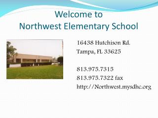 Welcome to Northwest Elementary School