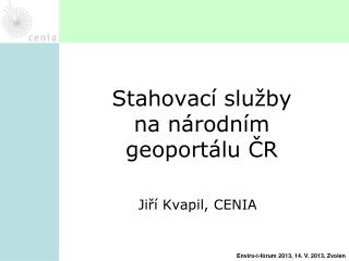 Stahovací služby na národním geoportálu ČR