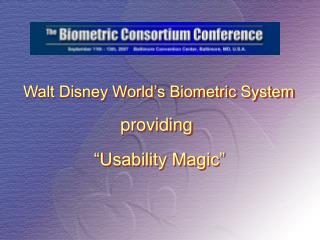 Walt Disney World’s Biometric System