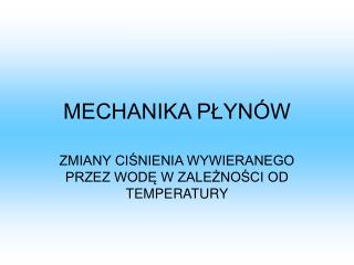 MECHANIKA PŁYNÓW