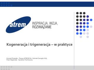 Kogeneracja i trigeneracja – w praktyce