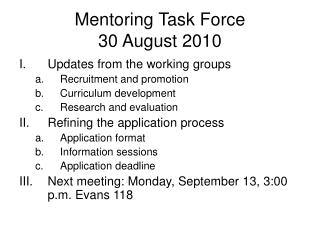 Mentoring Task Force 30 August 2010