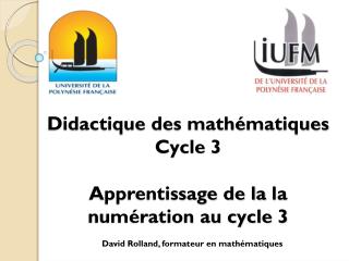 Didactique des mathématiques Cycle 3 Apprentissage de la la numération au cycle 3
