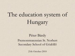 The education system of Hungary