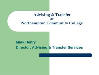 Advising &amp; Transfer at Northampton Community College