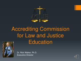 Accrediting Commission for Law and Justice Education