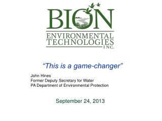 “This is a game-changer” John Hines Former Deputy Secretary for Water