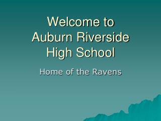 Welcome to Auburn Riverside High School