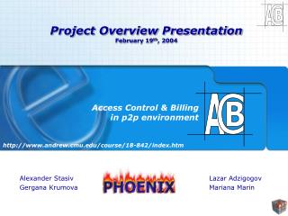 Project Overview Presentation February 19 th , 2004