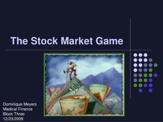 The Stock Market Game