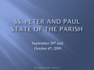 SS. Peter and Paul State of the Parish