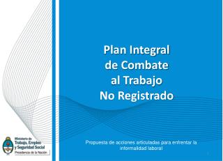 Plan Integral de Combate al Trabajo No Registrado