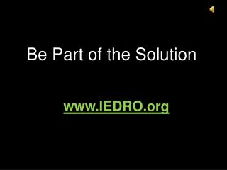 Be Part of the Solution