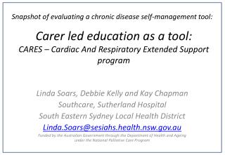 Carer led education as a tool: CARES – Cardiac And Respiratory Extended Support program