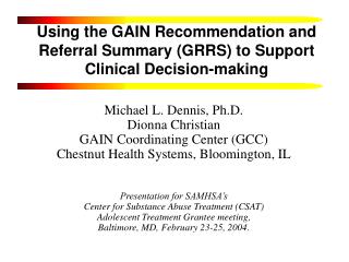 Using the GAIN Recommendation and Referral Summary (GRRS) to Support Clinical Decision-making