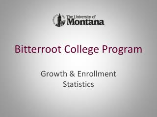 Bitterroot College Program