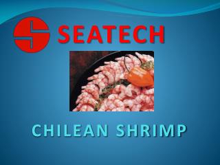 CHILEAN SHRIMP