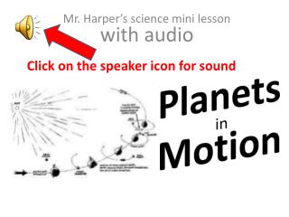 Mr. Harper’s science mini lesson with audio