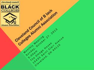 Cleveland Council of B lack Colleges Alumni Association
