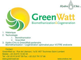 Historique Technologie Biométhanisation GreenWatt