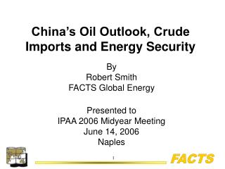 China’s Oil Outlook, Crude Imports and Energy Security
