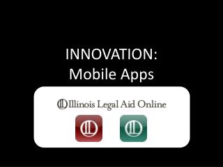 INNOVATION: Mobile Apps