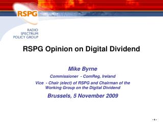 RSPG Opinion on Digital Dividend