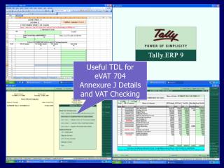 Useful TDL for eVAT 704 Annexure J Details and VAT Checking