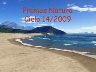 Promos Natura Ciclo 14/2009