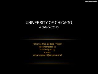 University OF CHICAGO 4. Oktober .2013